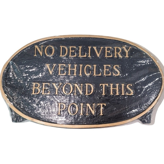 No Delivery Vehicles Beyond This Point Oval Sign 8.5" x 13" Wall or Lawn Display
