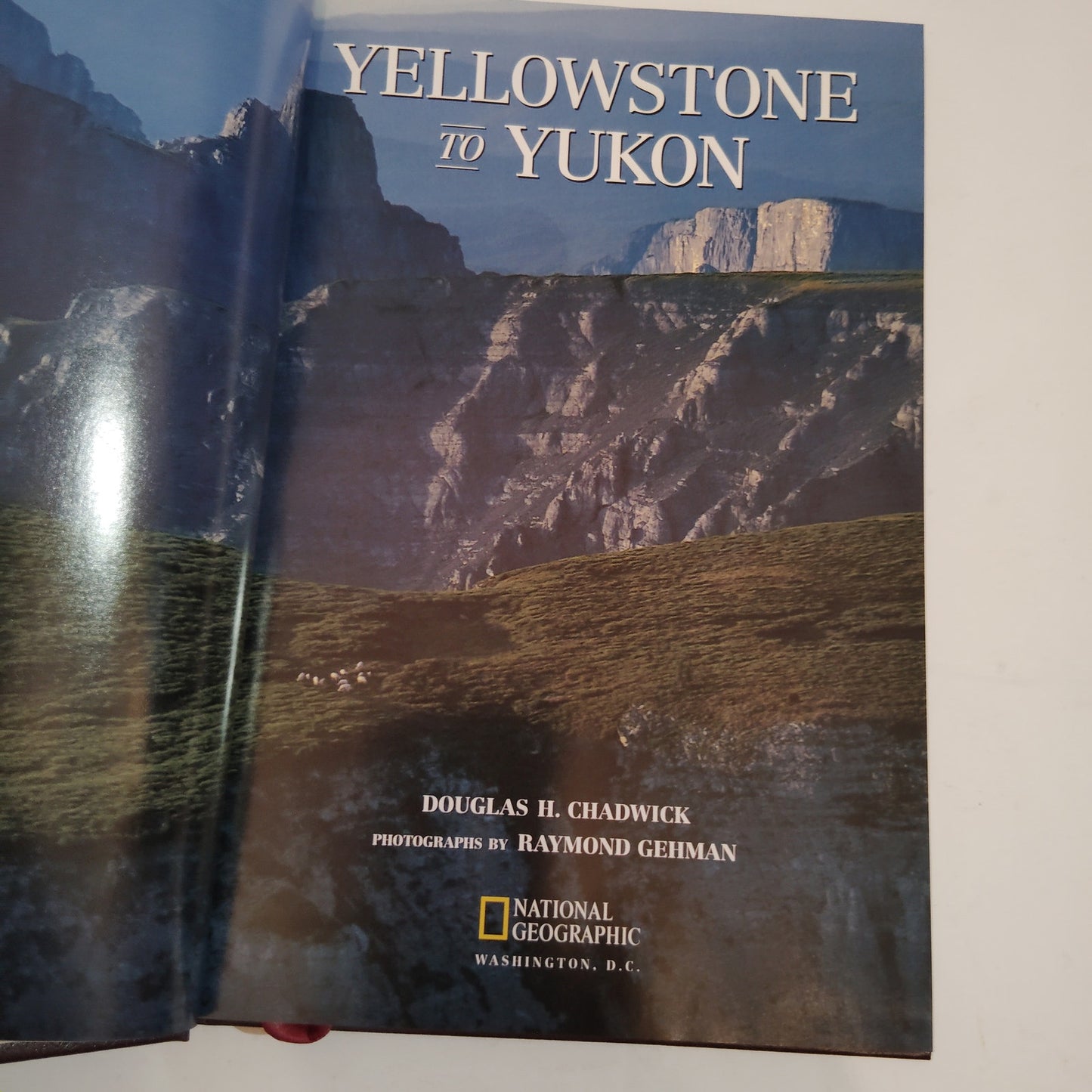 Yellowstone to Yukon National Geographic Deluxe Hardcover 2000 Edition