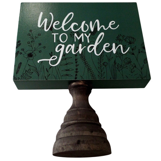 Welcome to My Garden Pedestal Sign – True Living – Mini Garden Décor
