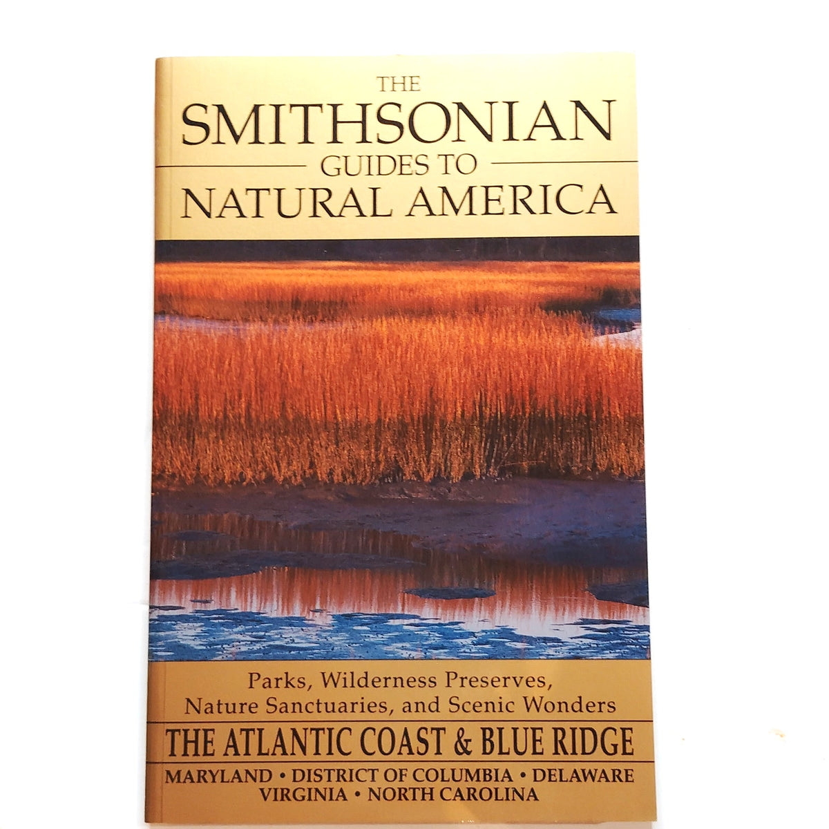 Smithsonian Guides Natural America Atlantic Coast & Blue Ridge - LN 1995