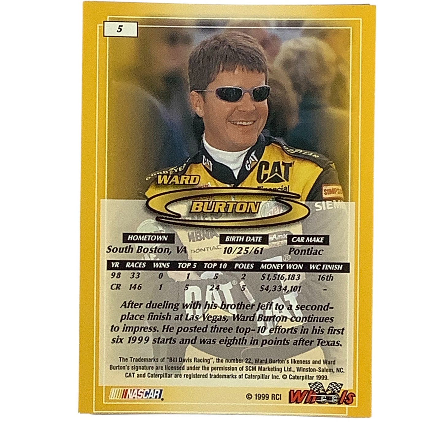 Ward Burton, Sponsor: CAT (Caterpillar), #4, 1999 Wheels NASCAR Winston Cup, NM+