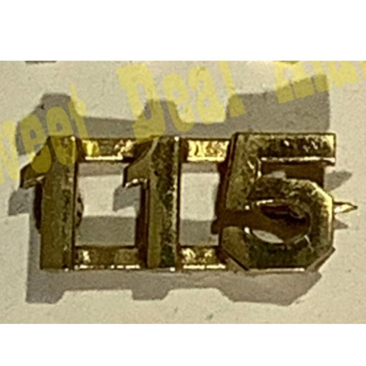 Early 1900s Brass C-Clasp Number "115" Collar Device 3/8"H Hat / Lapel Pin