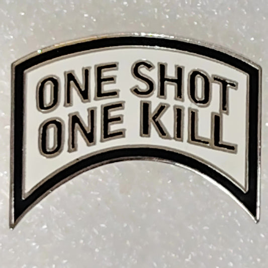 “One Shot One Kill” Motto Novelty Hat/Lapel/Brooch Pin, Enamel Metal