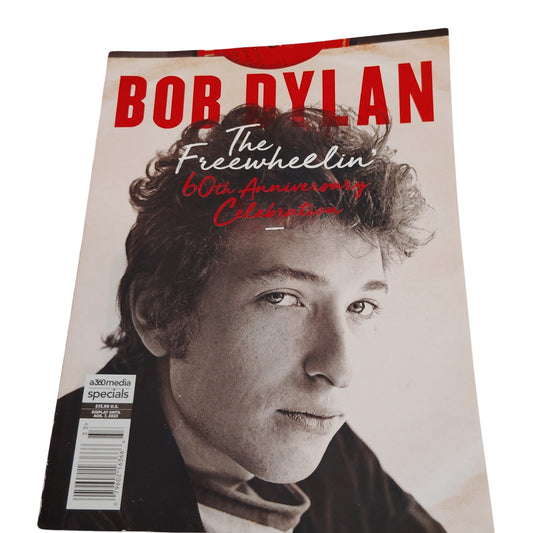 Bob Dylan: The Freewheelin' 60th Anniversary Magazine - a360media Specials