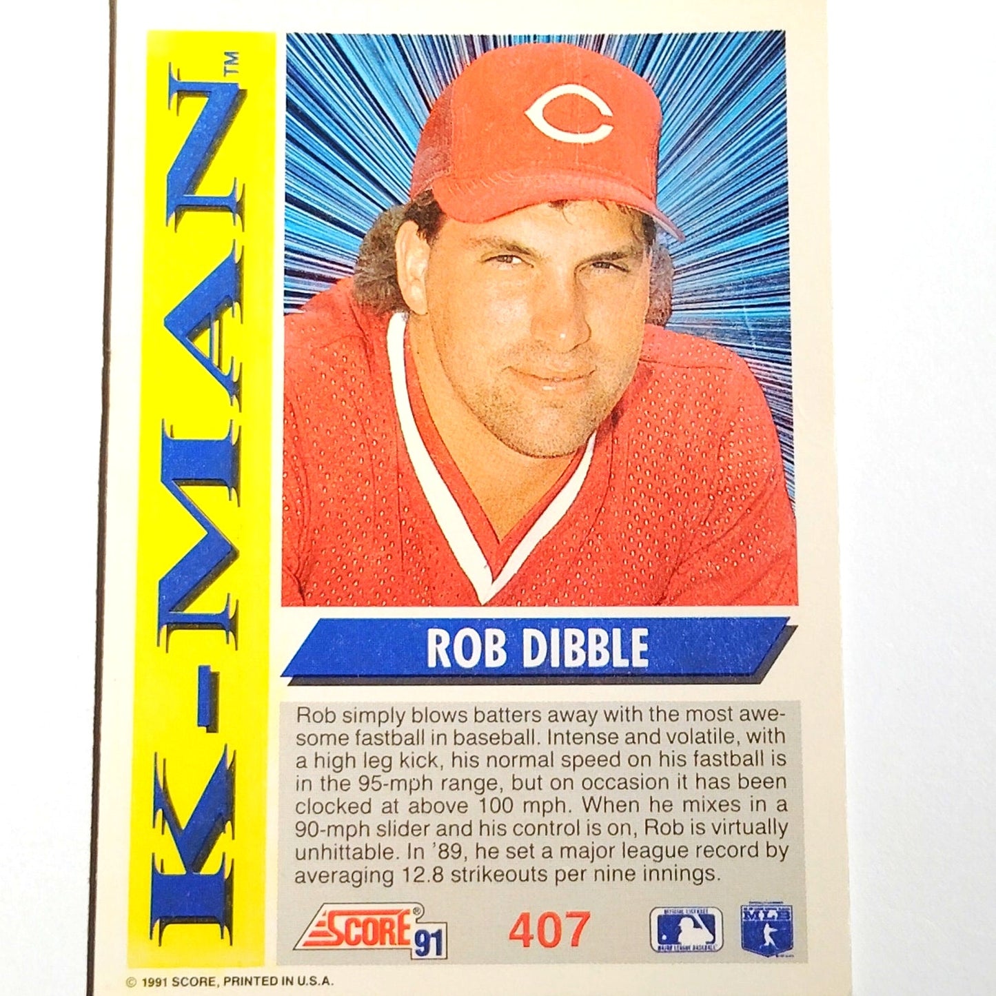 1991 Score Rob Dibble #407 Cincinnati Reds K‑Man Nasty Boys Power Pitcher NM
