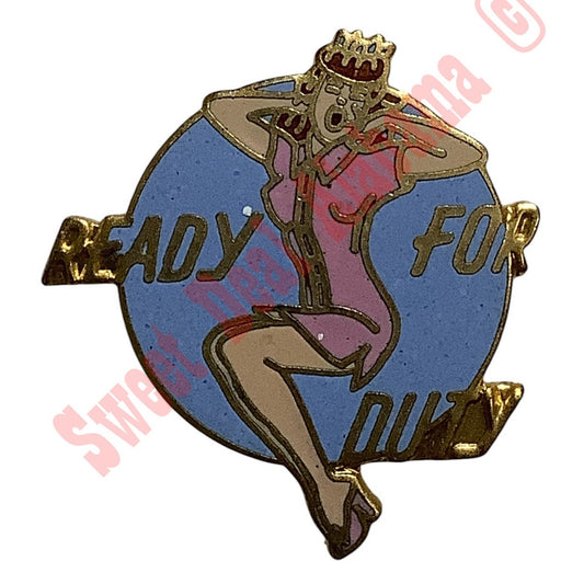 Ready For Duty Aviator's Hat/Lapel Pin 1-1/4"H x 1-1/4"W WWII Aviator's Nose Art