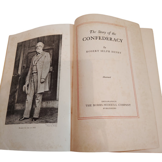 The Story of the Confederacy Robert Selph Henry 1st Ed 1931 Hardcover Grey Book