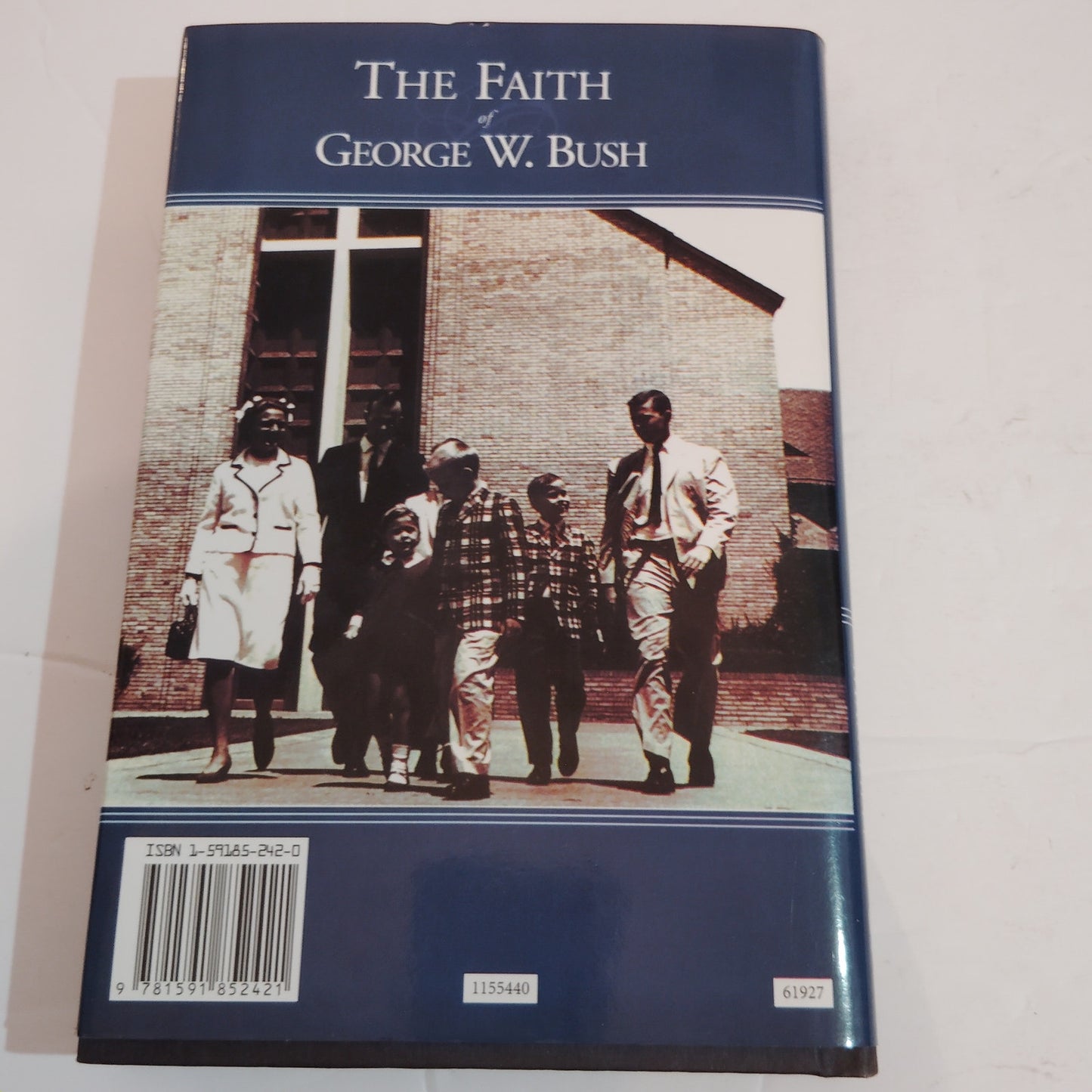 The Faith of George W Bush 2003 HC LN Spiritual Journey Admin Religion Bonus
