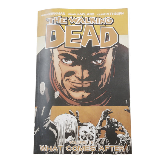 The Walking Dead Volume 18: What Comes After Paperback Robert Kirkman