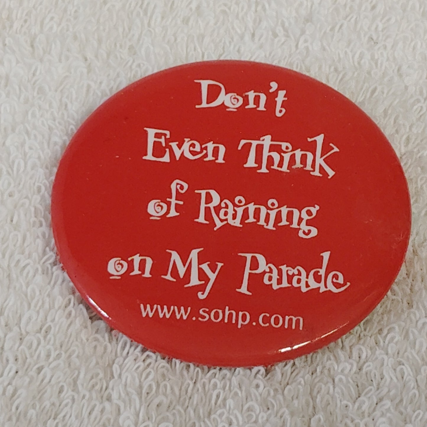 VTG Secret Society of Happy People Pinback Button 2-3/8" Red Parade Motto