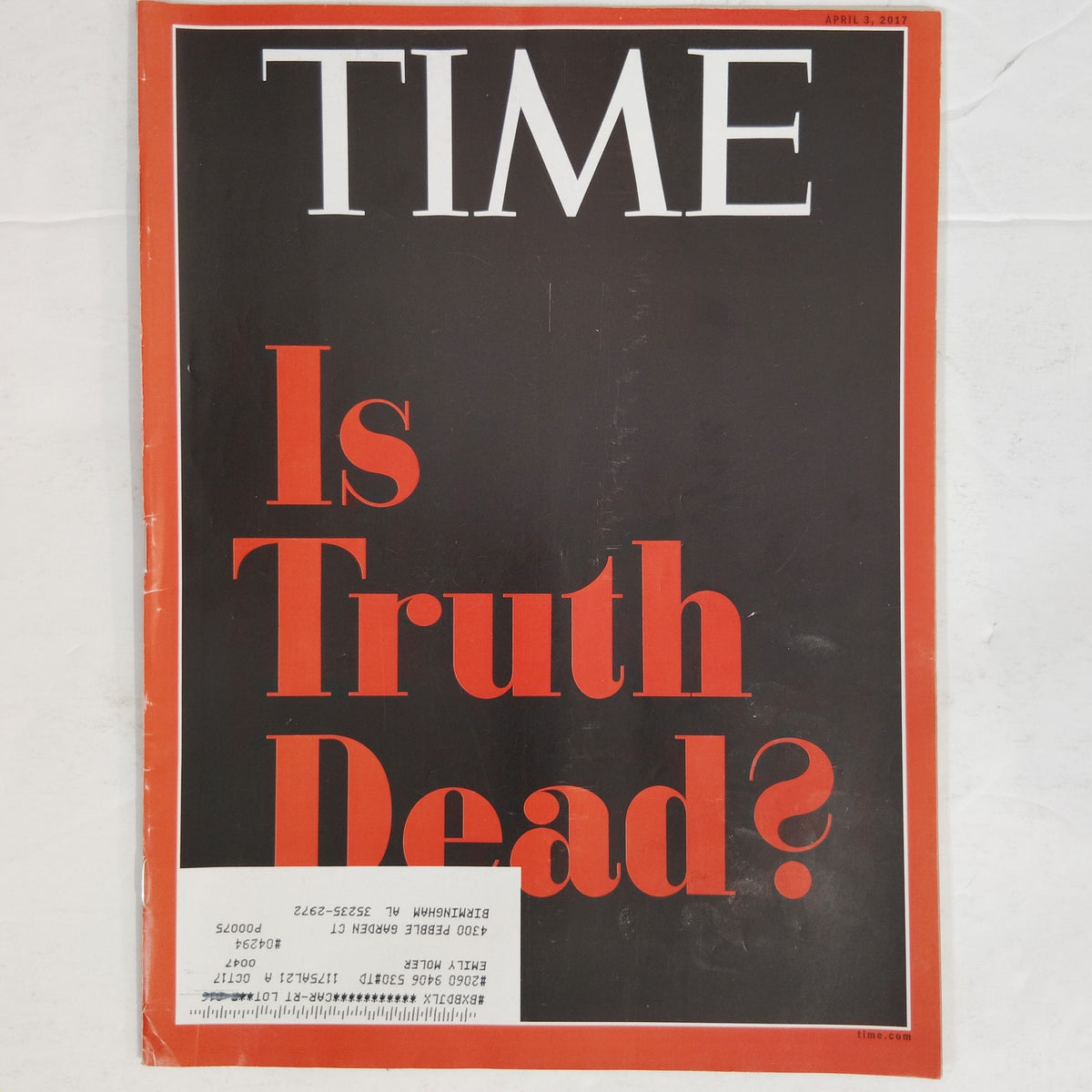 TIME Magazine April 3, 2017 Is Truth Dead? Trump Cover Collectible News