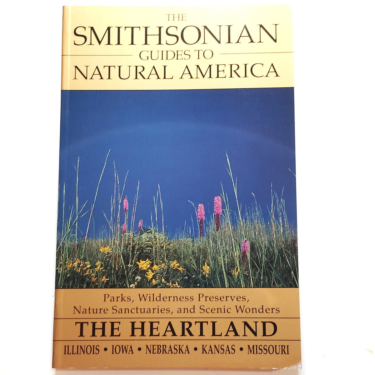 Smithsonian Guides Natural America The Heartland IL IA NE KS MO- LN 1997