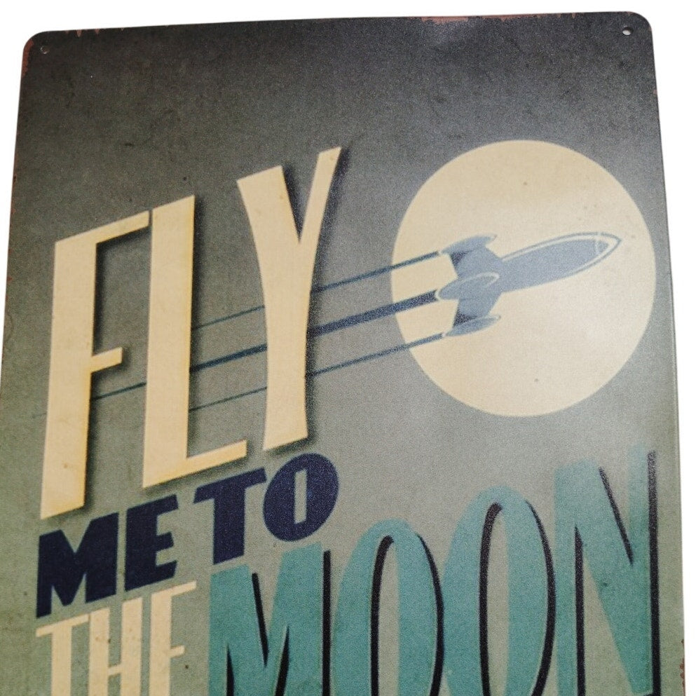 Tin Metal Wall Sign – “Fly Me to the Moon” 8x12 – Frank Sinatra Classic Style – Retro Wall Plaque
