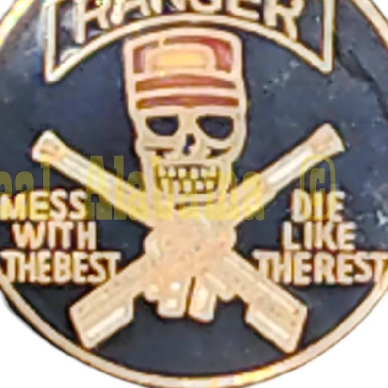 Ranger "Mess with the Best..." Hat, Lapel Brooch Novelty Collectors Pin 1"D