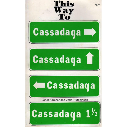 This Way to Cassadaga Softcover 1980 Janet Karcher Spiritualism Book w/ Extras