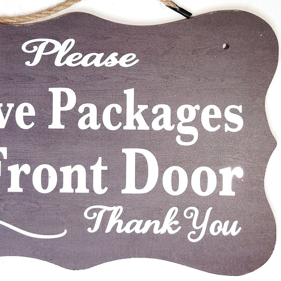 Please Leave Packages at Front Door Rustic Hanging Wood Sign Outdoor Decor 8×12