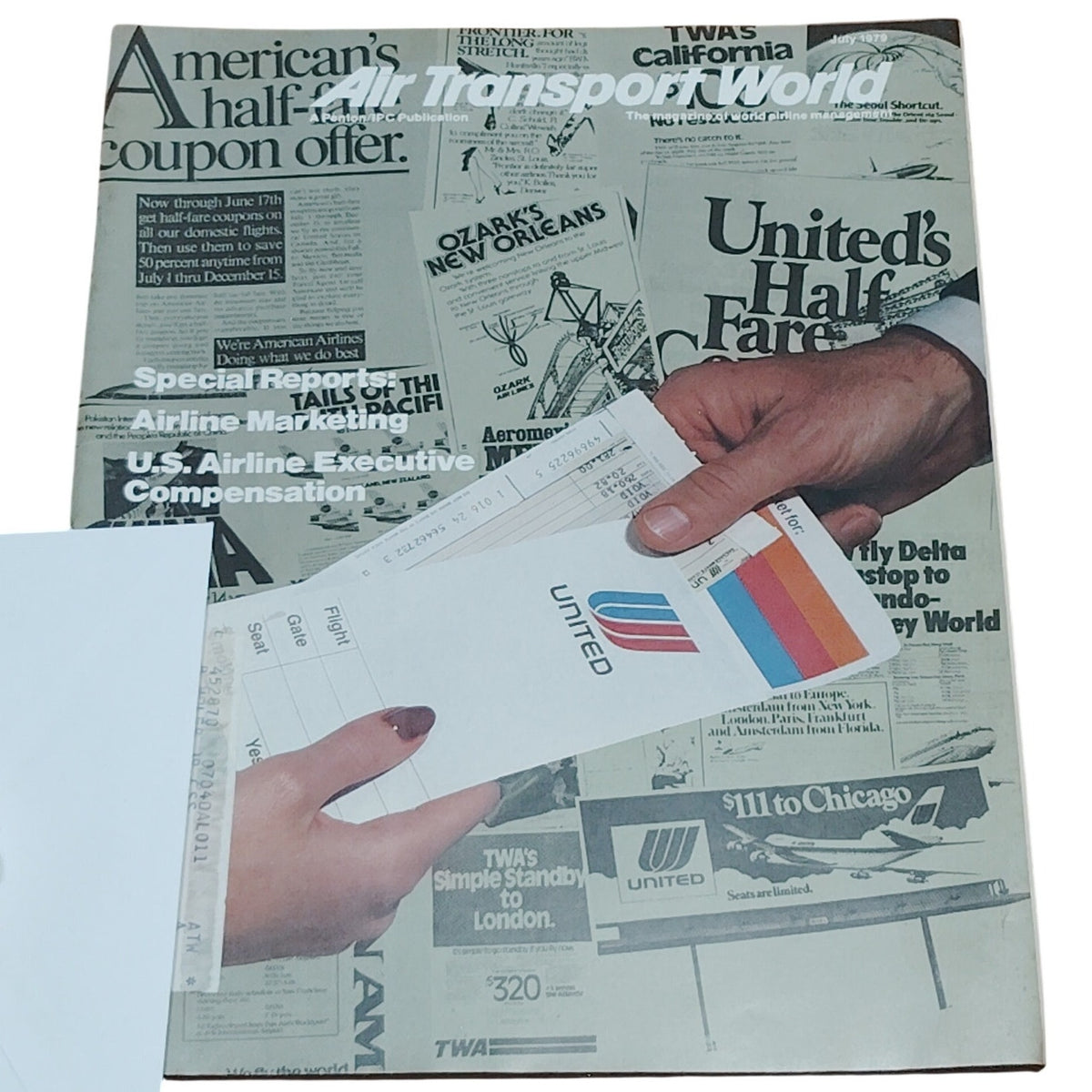 Air Transport World Magazine - July 1979 - Airline Marketing & Advertising Issue