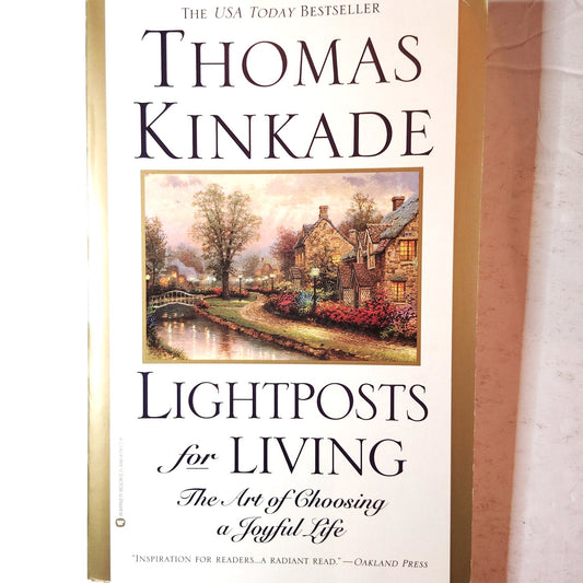 Thomas Kinkade Lightposts for Living Paperback 2000 LN Joyful Life