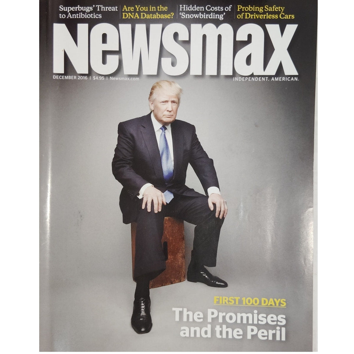 Newsmax Magazine December 2016 Donald Trump First 100 Days Back Issue