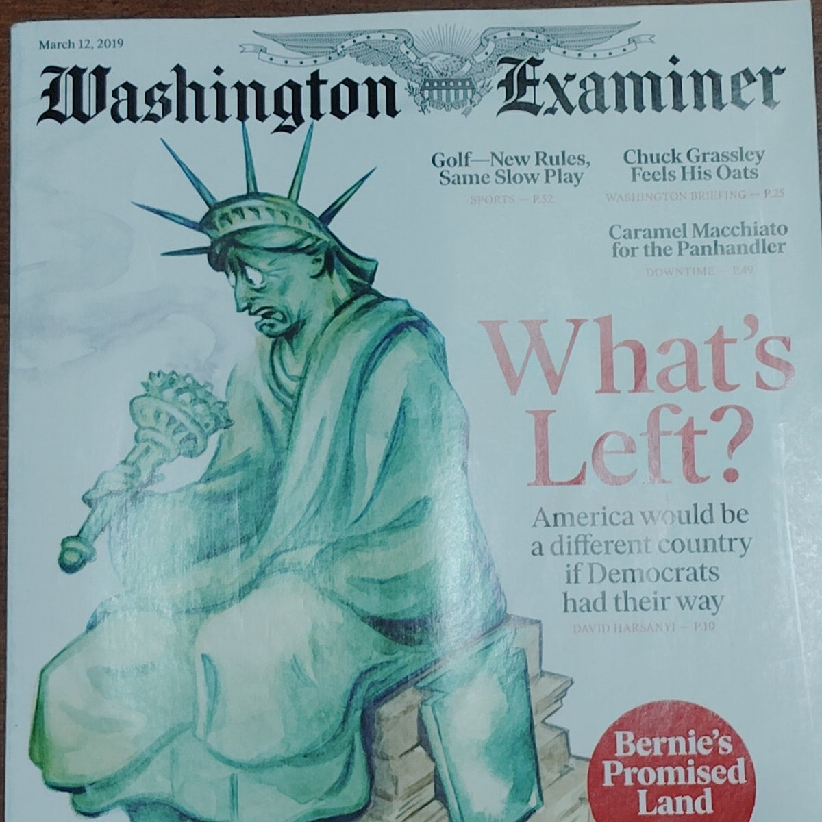 Washington Examiner - March 12 2019 - "What's Left?" Statue of Liberty Cover