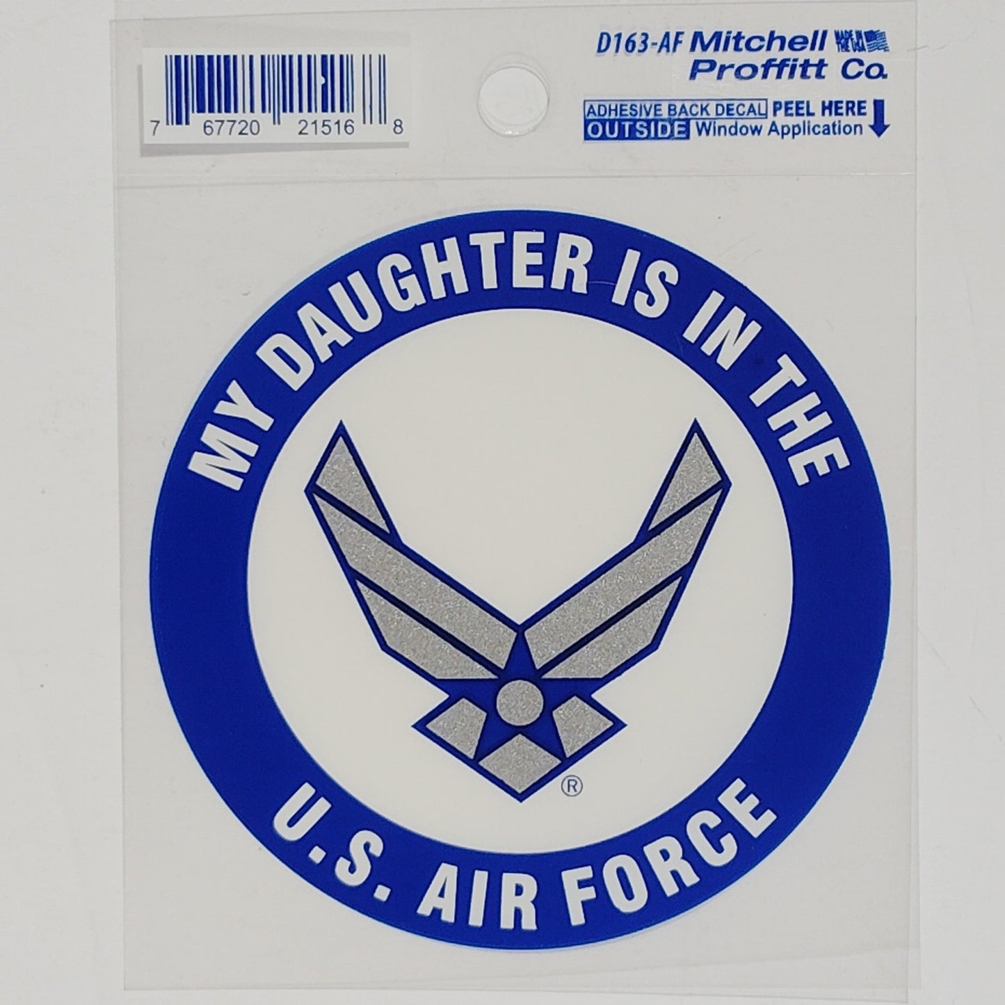 Vinyl Decal - “My Daughter Is in the U.S. Air Force” 3.5" x 3.5" Adhesive Back