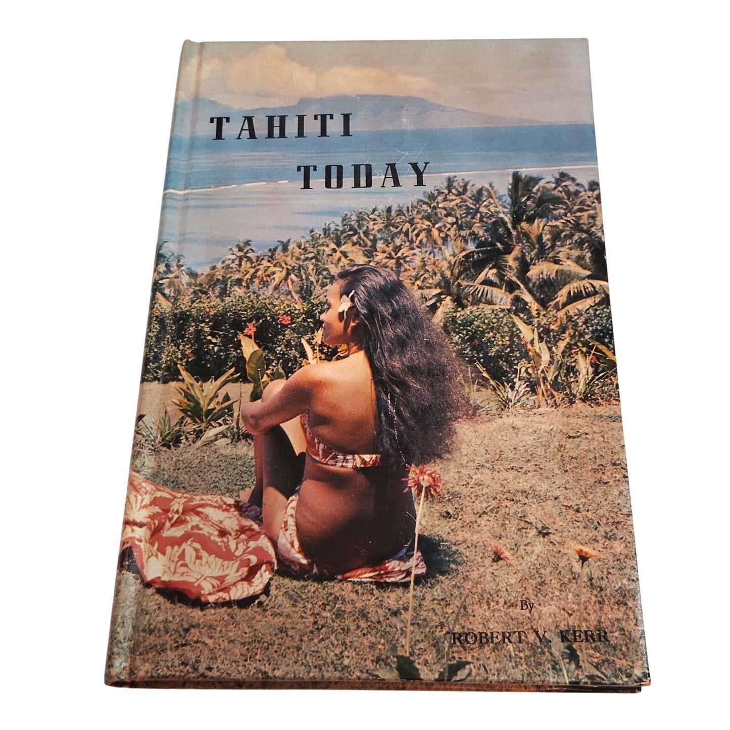 Tahiti Today Sightseeing and Shopping Guide 1970 Hardcover LN