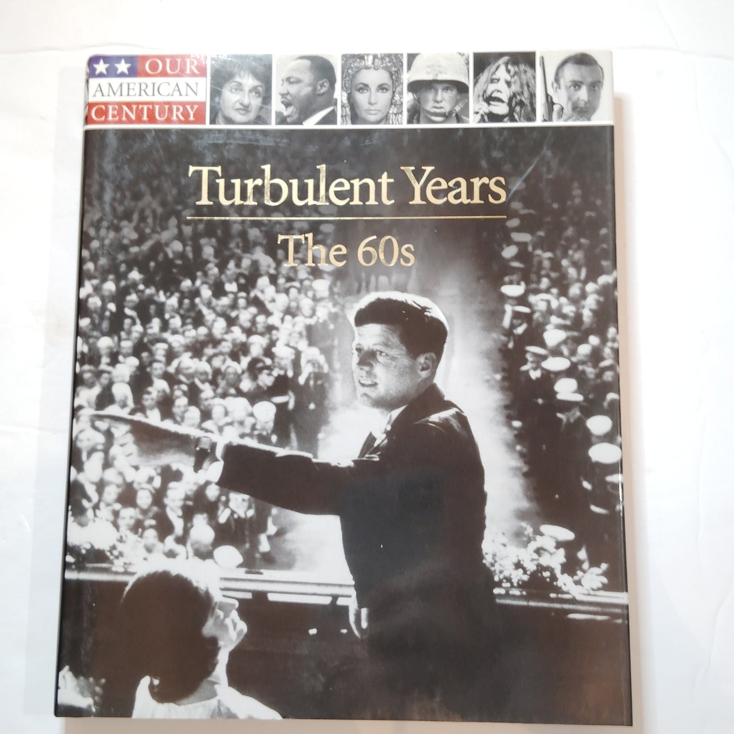 Turbulent Years The 60s Our American Century 1999 Time Life Books Hardcover, LN