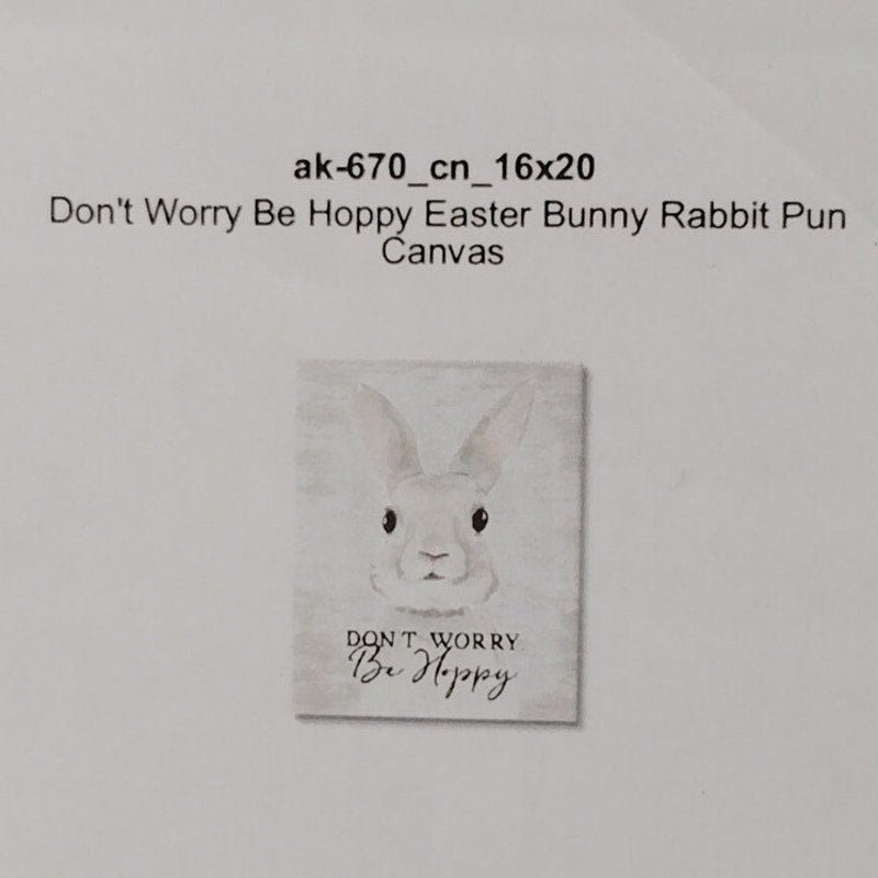 16x20 Don’t Worry Be Hoppy, Bunny Humor Stretched Canvas Wall Art – Wood Frame