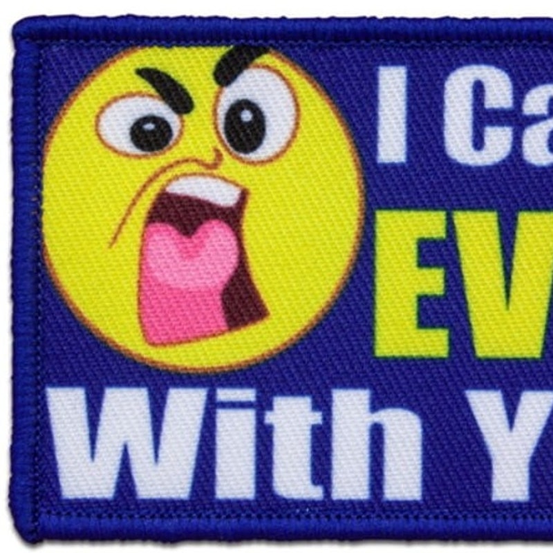 I Can’t Even With You Morale Patch Novelty Red Rock Outdoor Gear 3 × 2 Hook Back