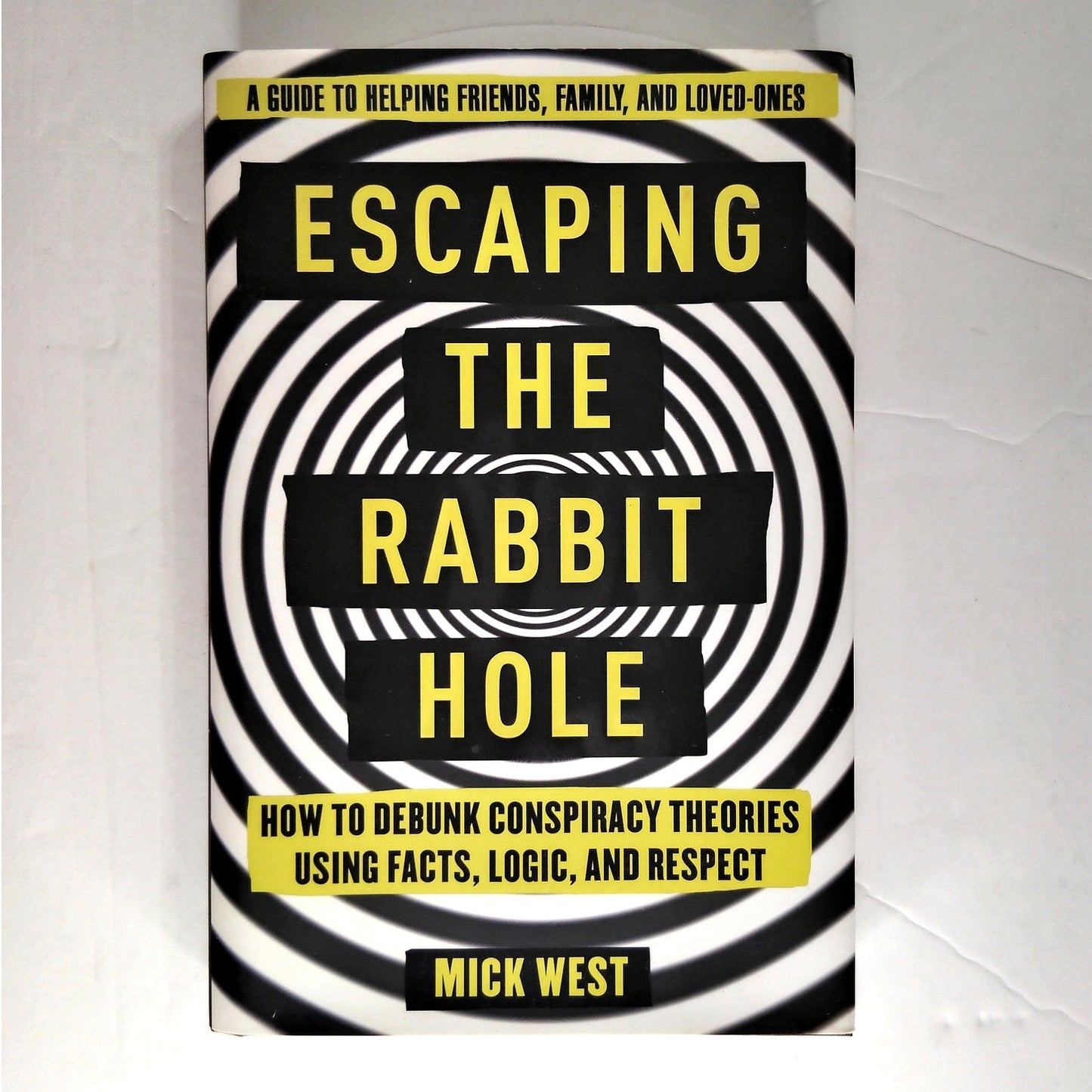 Escaping the Rabbit Hole  Debunking Conspiracy Theories Logic Facts Hardcover