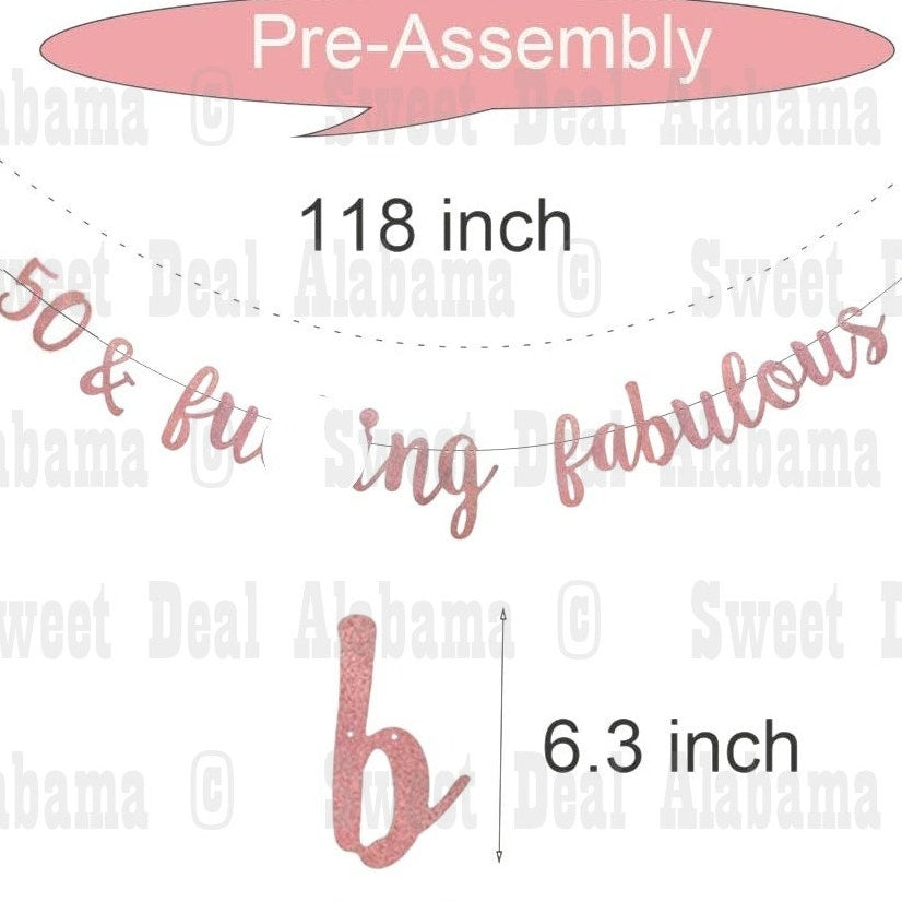 Party Banner "50 & Fu*ing Fabulous” Rose/Gold Glitter Paper Banner, Pre-Strung