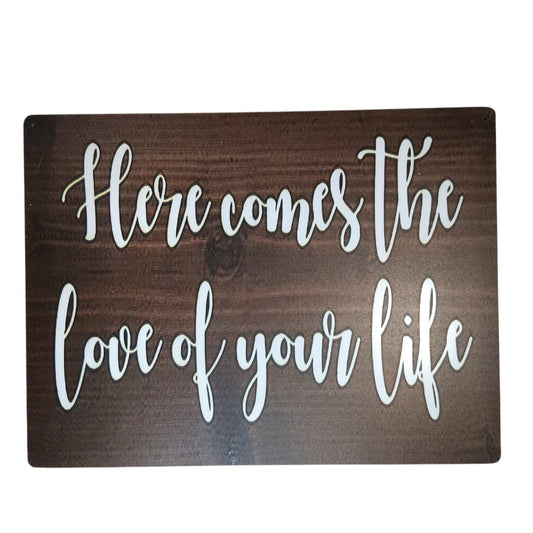 Rustic Wood Wedding Sign Here Comes the Love of Your Life Aisle Decor 16" x 12"