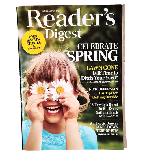 Reader's Digest March/April 2023 Celebrate Spring Magazine Back Issue