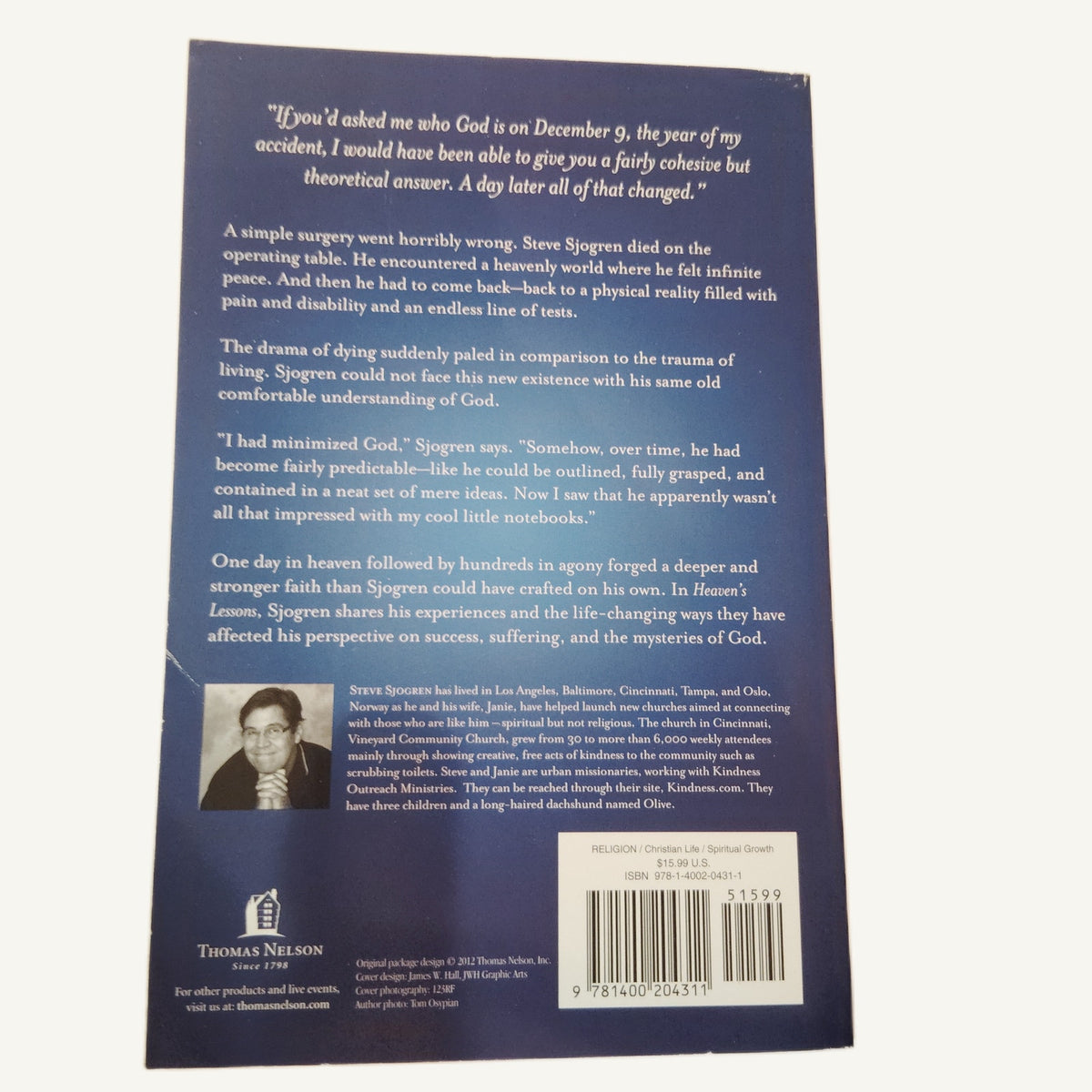 Heaven's Lessons: 10 Things I Learned About God When I Died - Steve Sjogren PB