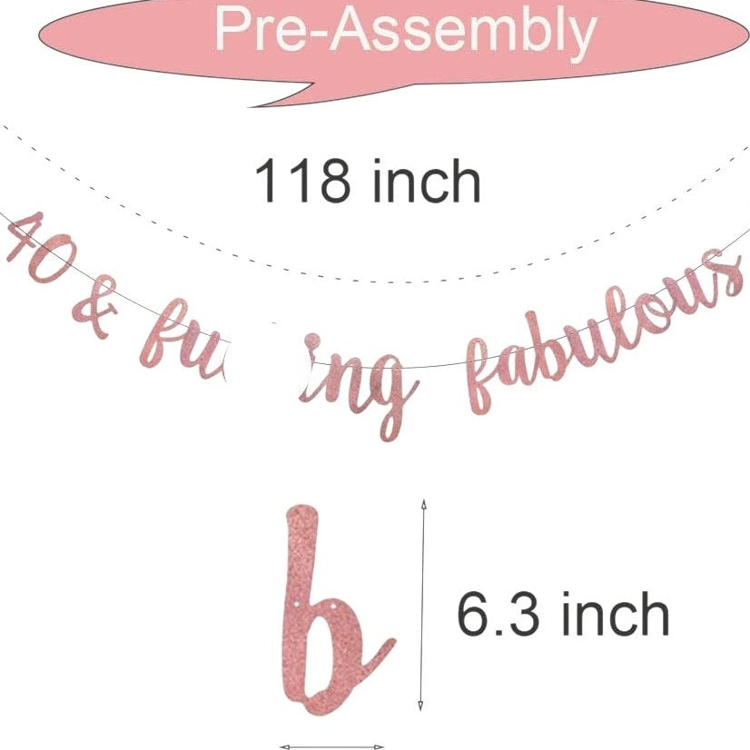 Party Banner "40 & Fu*ing Fabulous” Rose/Gold Glitter Paper Banner, Pre-Strung