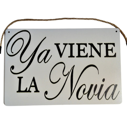 Here Comes The Bride / Ya Viene La Novia Wooden Sign – Rustic Wedding Décor – 12 x 8 Inches
