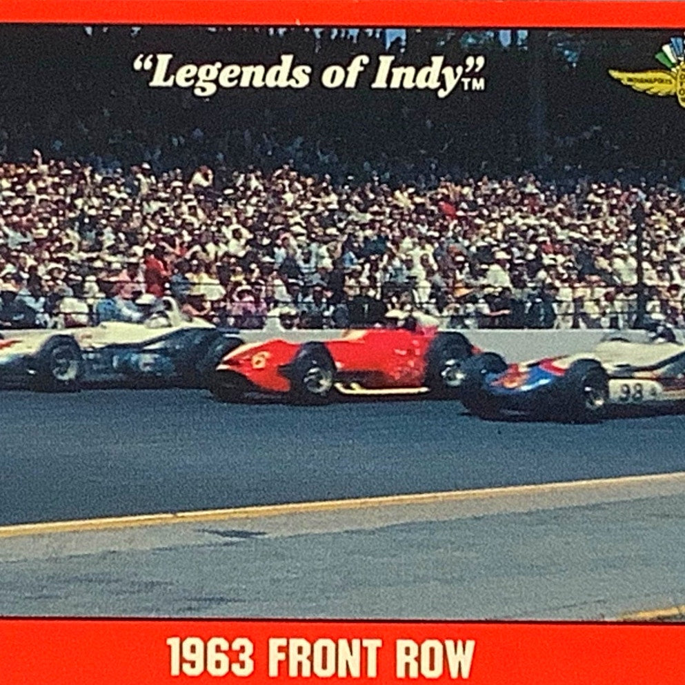 1963 Front Row - Jones, Hurtubise & Branson, 1992 Legends of Indy, Card 71 NM+