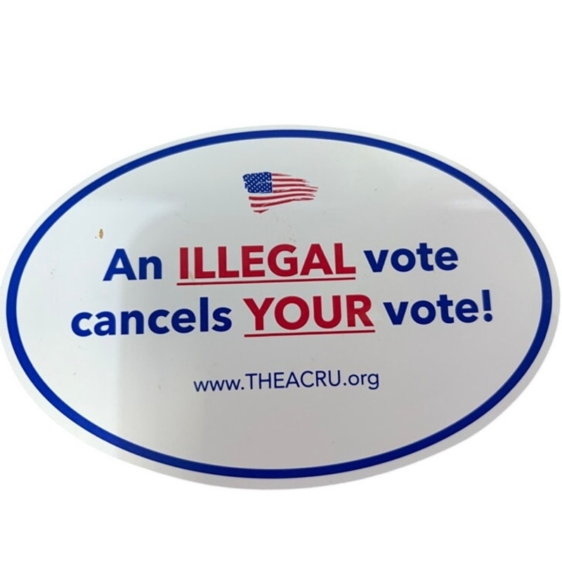 ACRU Political Fridge Magnet Illegal Vote Cancels Your Vote Oval 5.75" x 3.75"