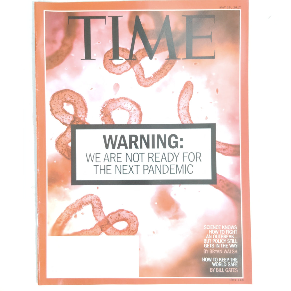 Time Magazine May 15 2017 Next Pandemic Vol 189 No 18 Ebola Back Issue