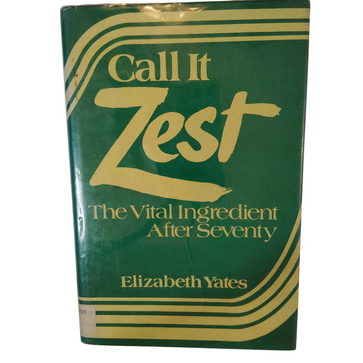 Call It Zest Vital Ingredient for Everybody Elizabeth Yates 1978 Large Print