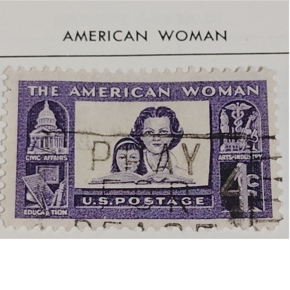 1960 Scott #1152 – 4¢ The American Woman / Civic & Cultural Tribute – Canceled