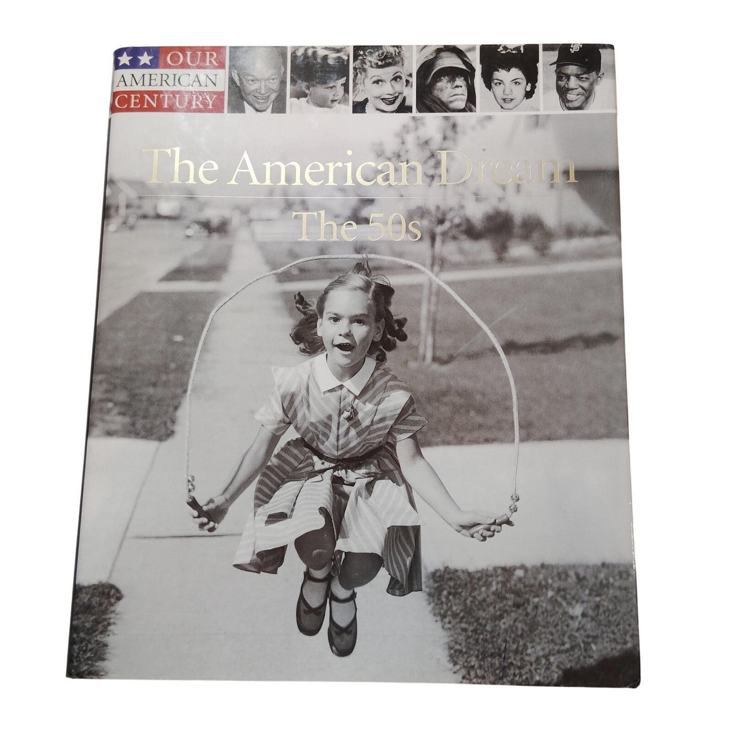 The American Dream The 50s Our American Century Time Life Books 1999 HC, LN