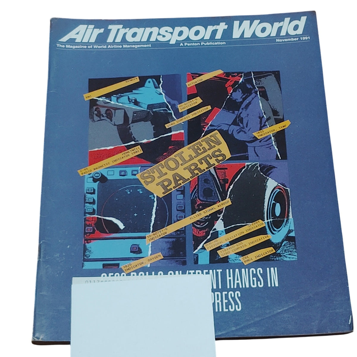 Air Transport World Magazine November 1991 - Stolen Parts Cover - Aviation History