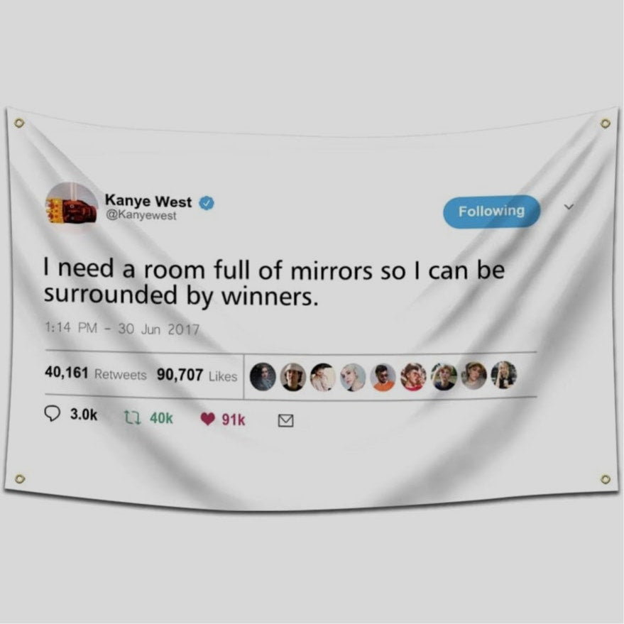 Kanye West Tweet Flag 3x5 ft Wall Banner Dorm Room Decor w/ Brass Grommets