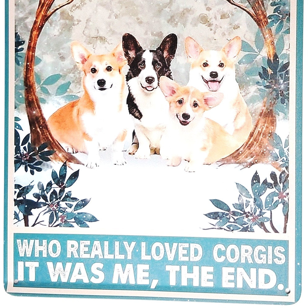 Corgi Quote Tin Sign 12×8 Once Upon a Time Dog Lover Metal Wall Art Decor