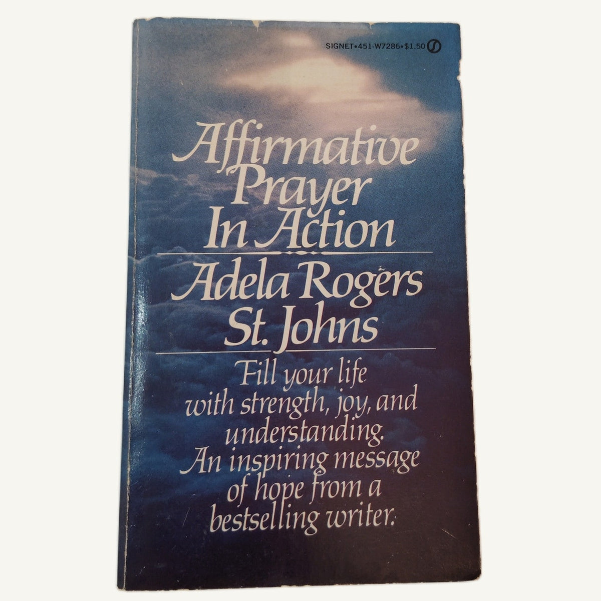 Adela Rogers St. Johns - Affirmative Prayer In Action 1977 Signet Paperback