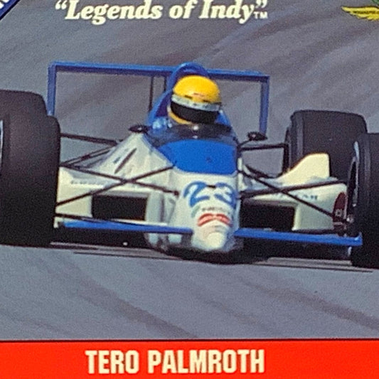 Tero Palmroth 23rd Place at Indy, 1991 Action, 1992 Legends of Indy Card 24, NM+