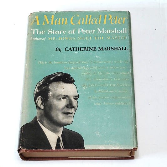 Catherine Marshall - A Man Called Peter: The Story of Peter Marshall, 1951