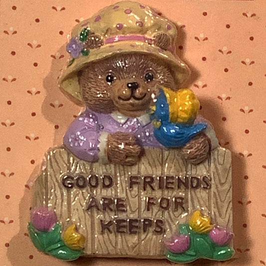 Sculptured Magnets by Paula: "Good Friends are for Keeps" 2.75"H x 2.25"W