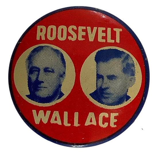 Vintage 1940 Franklin D Roosevelt and Henry Wallace Campaign Button, 1"D